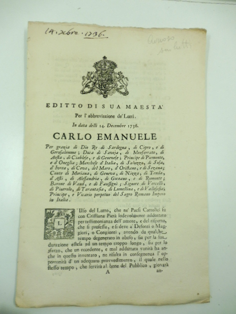 Editto di Sua Maestà per l'abbreviazione de' Lutti in data delli 14 Decembre 1736